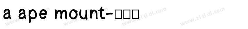 a ape mount字体转换